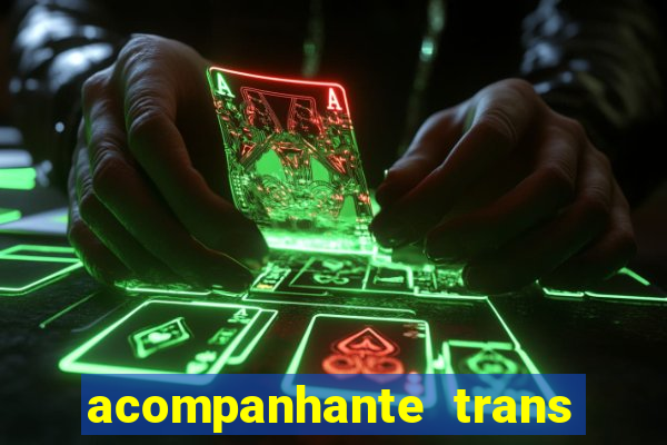 acompanhante trans de santos